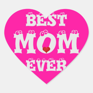 Cœur Funny Meilleure maman jamais Sticker rose Coeur bl