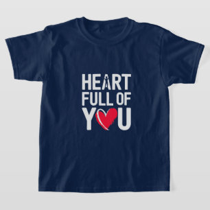Coeur plein de vous   T-shirt