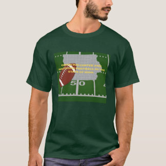 Coffee and Football in Iowa T-shirt 