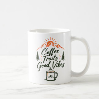 Coffee Trails & Good Vibes Mug | Hiking & Camping 