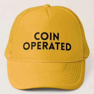 COIN OPÉRÉ fun ironique slogan casquette