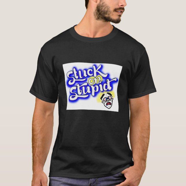 Coincé sur des t-shirts stupides (Devant)