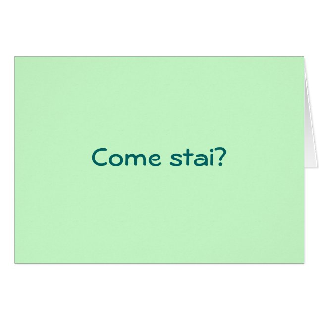 COMA STAI ? VENEZ VANNO LE COSE ? COMMENT R U ITAL (Devant horizontal)