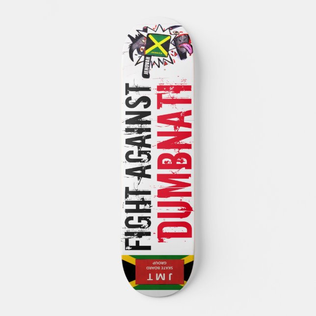COMBATTER CONTRE DUMBNATI Skateboard (Recto)