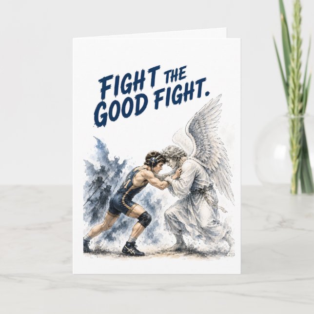 Combattez le bon combat Carte d'anniversaire de ca (Devant)