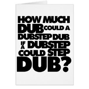 Combien Dubstep ?