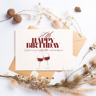 Comme le vin qui coûte cher carte d'anniversaire p
