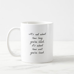 Comme tu as bien vécu Mug