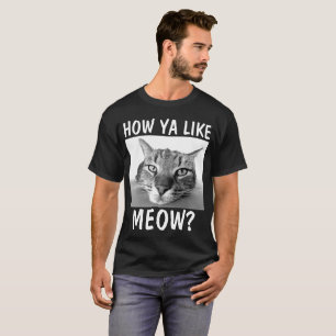 COMMENT AIME-TU MEOW ? T-shirts de chats amusants