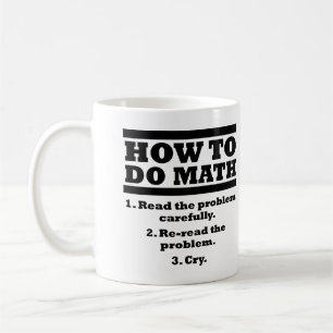 Comment faire des maths Tasse ou gobelet drôle