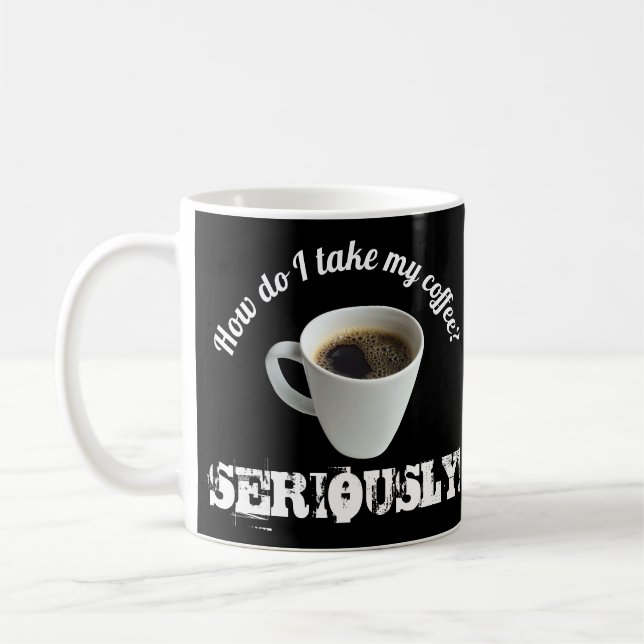 Comment je prends mon café ? Mug (Gauche)