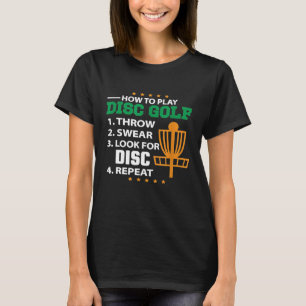 Comment jouer à Disk Golf Disk Golf Lovers T-Shirt