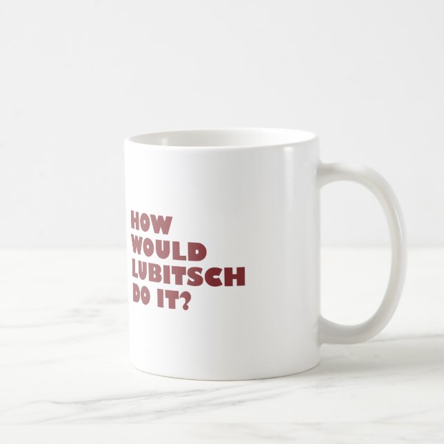 "Comment Lubitsch faites-le ?" Tasse (Droite)