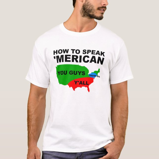 Comment parler 'Merican drôle de Tshirt (Devant)