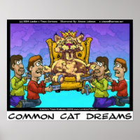 Common Cat Dreams Funny Collectible Art Poster