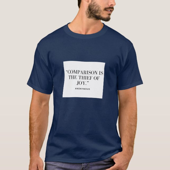 Comparaison est le voleur de Joy T-Shirt (Devant)
