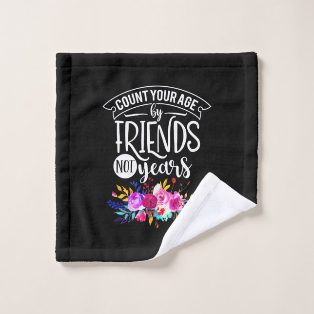 Comptez Votre Âge Par Amis (Gant de toilette)