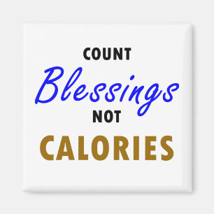 Comte Bénédictions et non calories Magnet