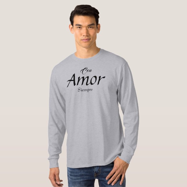 Con Amor, Siempre T-Shirt (Devant entier)