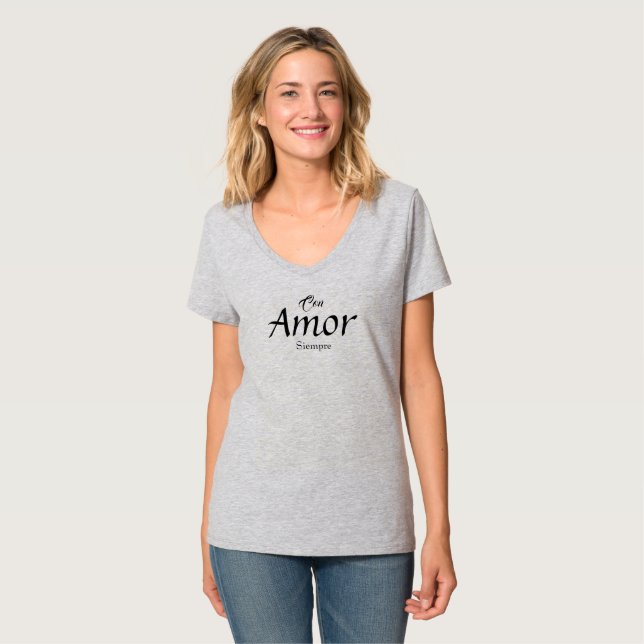 Con Amor, Siempre T-Shirt (Devant entier)