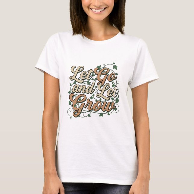 Conception de T-shirt botanique terreux Let Grow (Devant)