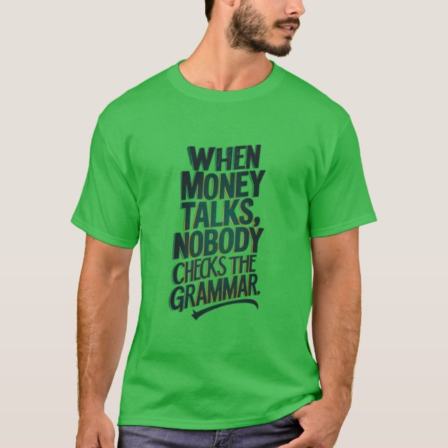 Conception de t-shirt motivant sur l'argent  (Devant)