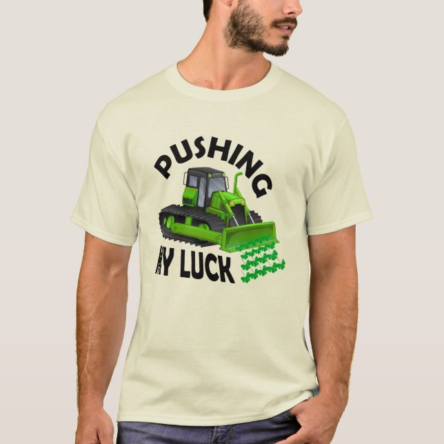 Conception de t-shirt Pushing My Luck (Devant)