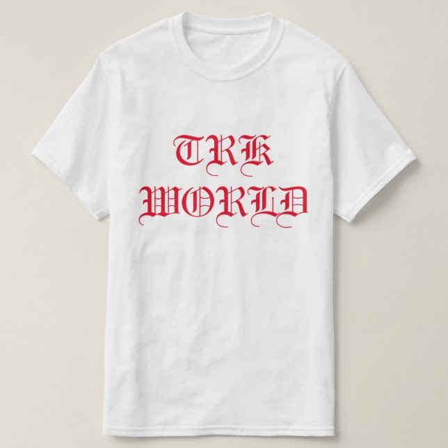 CONCEPTION DE TEXTE T.R.K WORLD TSHIRT (Design devant)
