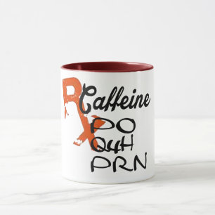 conception drôle de tasse de la caféine PO Q4H PRN
