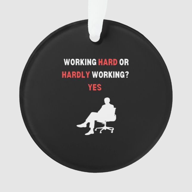 Conception Drôle Travaillant Dur Ou Difficile Oui  (devant)