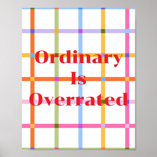Conception rétro, Affiche Ordinary Is Overrated (Devant)