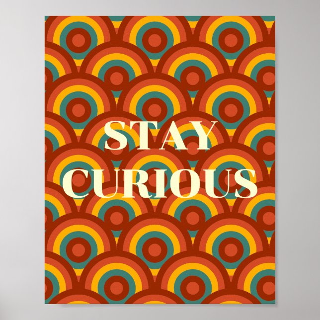 Conception rétro, Affiche Restez Curieux (Devant)
