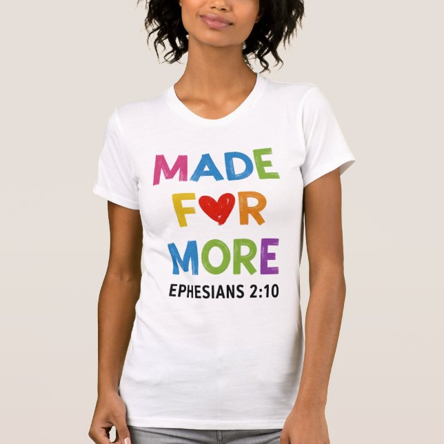 Conçu Pour Plus Éphésiens 2 10 Design De T-Shirt (Devant)
