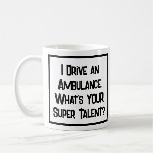 Conducteur d'Ambulance Super Talent. Tasse à café