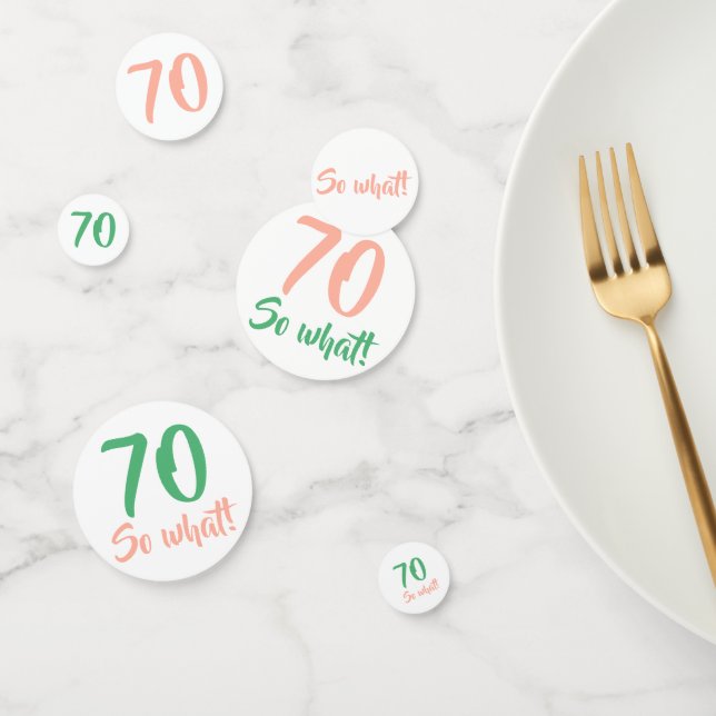 Confettis 70 Alors, quelle citation positive Script 70e anni (Groupe)