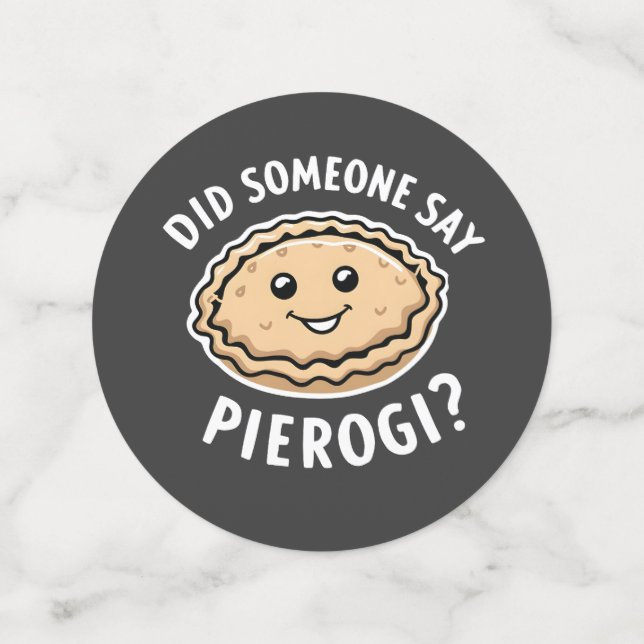 Confettis Est-Ce Que Quelqu'Un A Dit Pierogi Plat Polonais (Moyen recto)