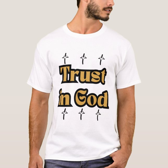 Confiance en Dieu T-shirt Inspirationnel - Foi nou (Devant)