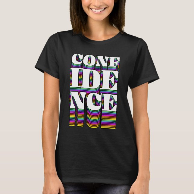 Confidence Retro Typography T-Shirt – Motivational (Devant)