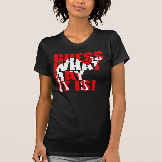 Conjecture quel jour c'est T-shirt de chameau de (Devant)