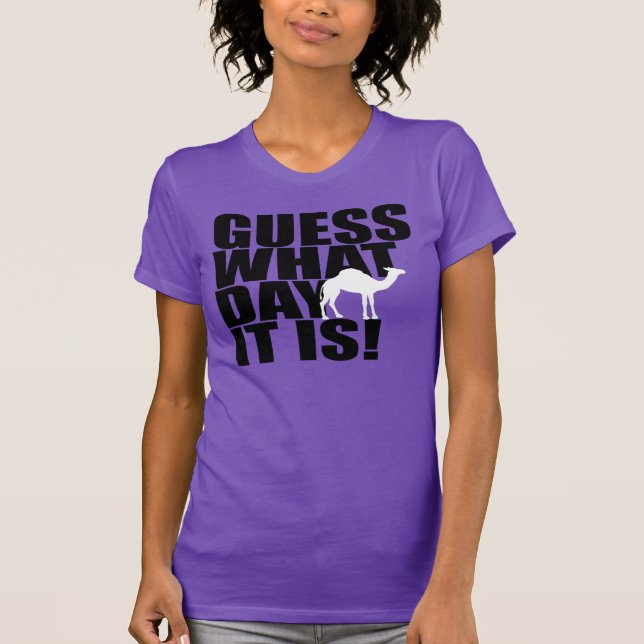 Conjecture quel jour c'est T-shirt de chameau de (Devant)