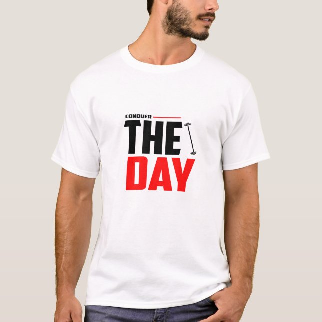Conquérir La Journée - T-Shirt De Gym (Devant)