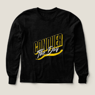 Conquérir Le Jour Citation Motivationnelle T-Shirt