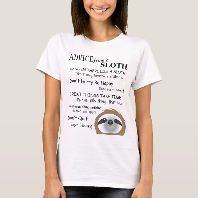 Conseil amical d'un T-shirt de Sloth (Devant)