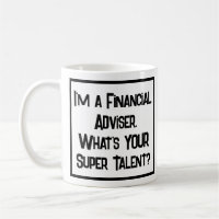 Conseiller financier Super Talent. Café Mug