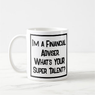 Conseiller financier Super Talent. Café Mug
