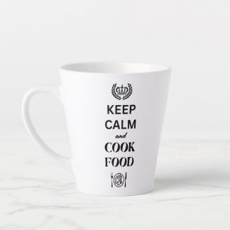 Conserver le calme et cuire les aliments Latte Mug