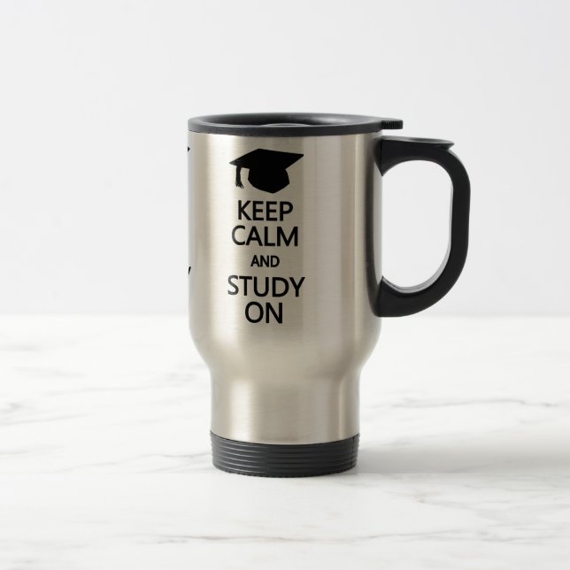 Conserver le calme et l'étude sur la tasse - chois (Droit)