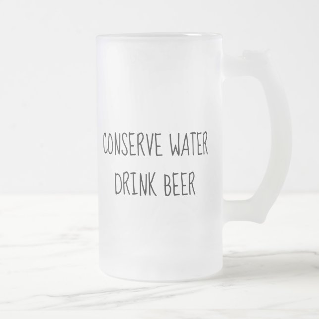 Conservez l'eau Buvez de la bière Mug givré Fête d (Droit)