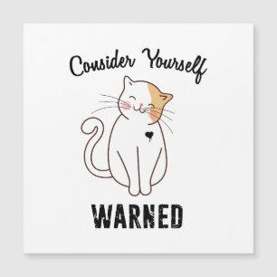 Considérez-vous averti chat mal