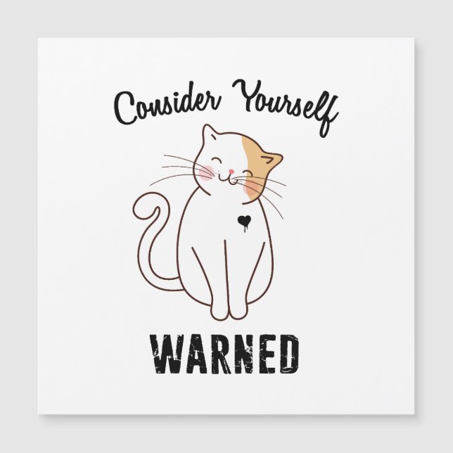 Considérez-vous averti chat mal (Devant)